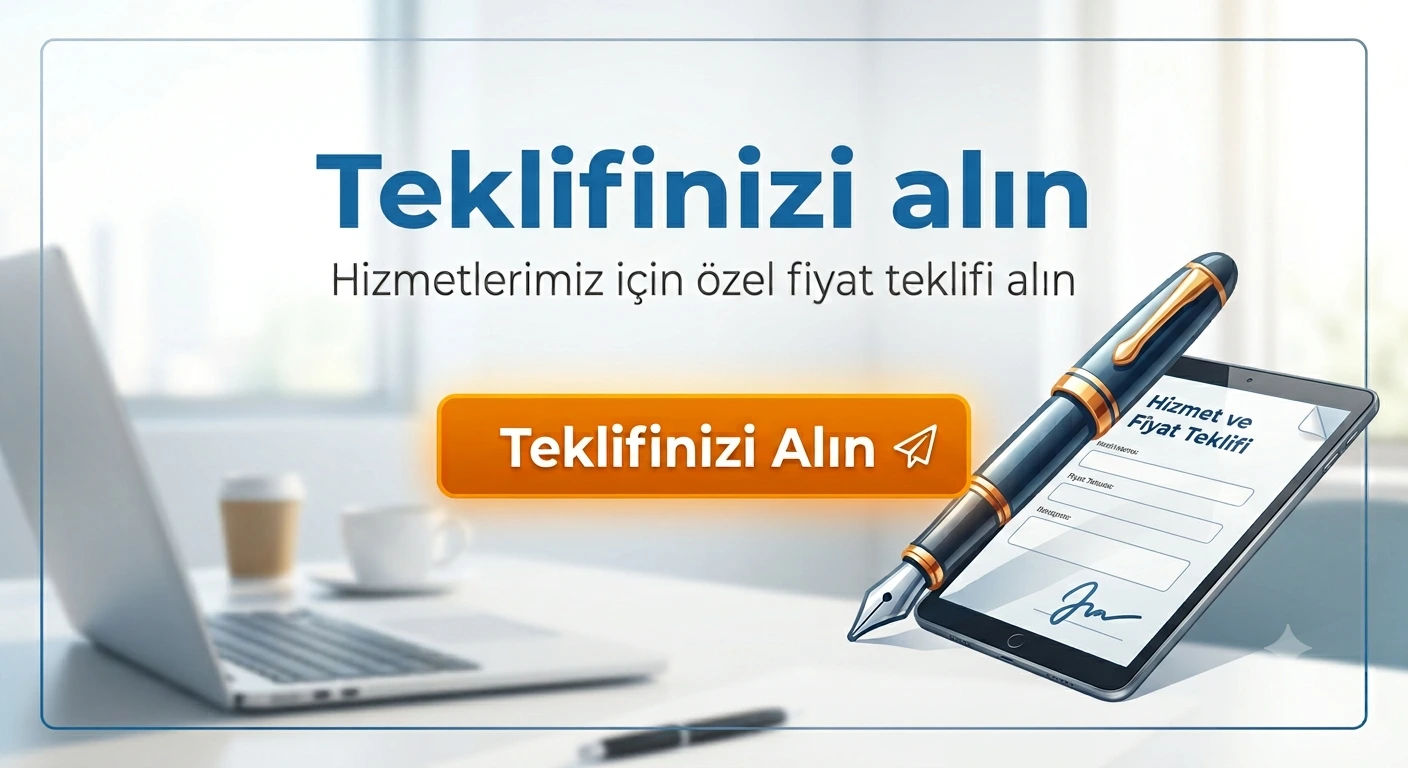 İhtiyacınıza yönelik özelleştirilmiş hizmet ve fiyat teklifimizi alın.